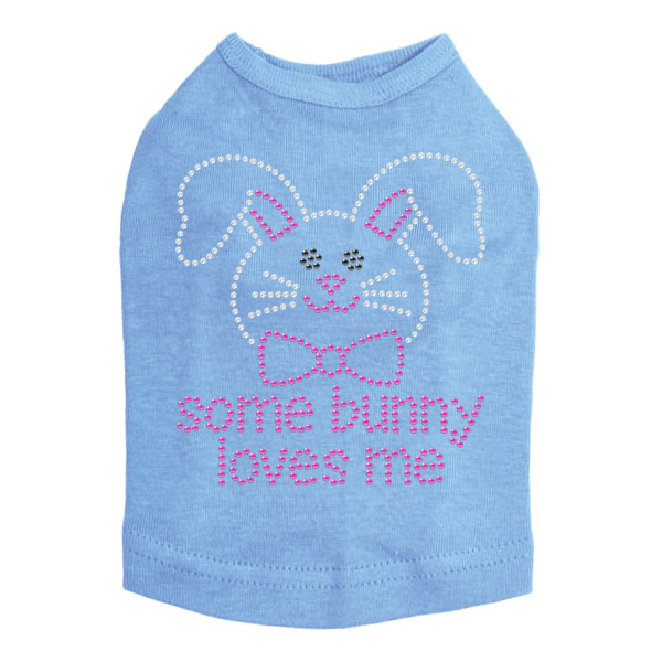 Some Bunny Loves Me (Pink) Rhinestone Dog Tank