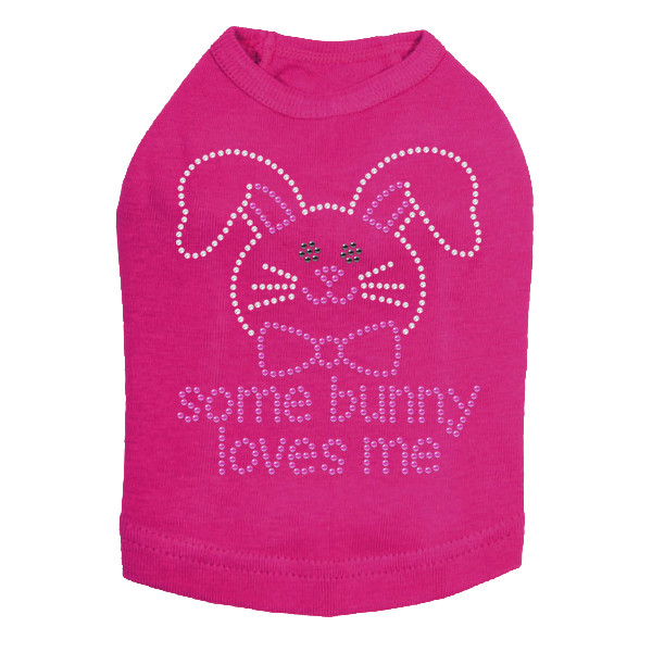 Some Bunny Loves Me (Pink) Rhinestone Dog Tank