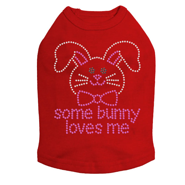 Some Bunny Loves Me (Pink) Rhinestone Dog Tank