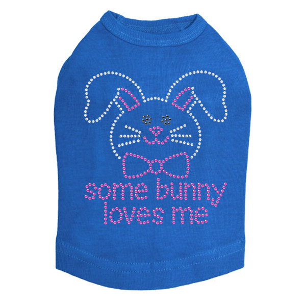 Some Bunny Loves Me (Pink) Rhinestone Dog Tank