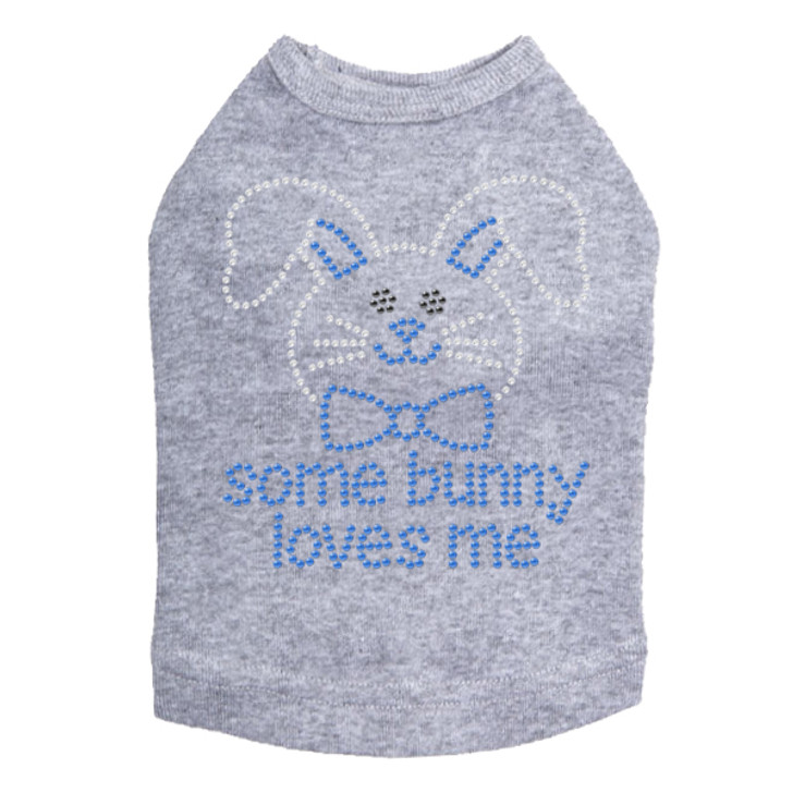 Some Bunny Loves Me dog tank for large and small dogs.