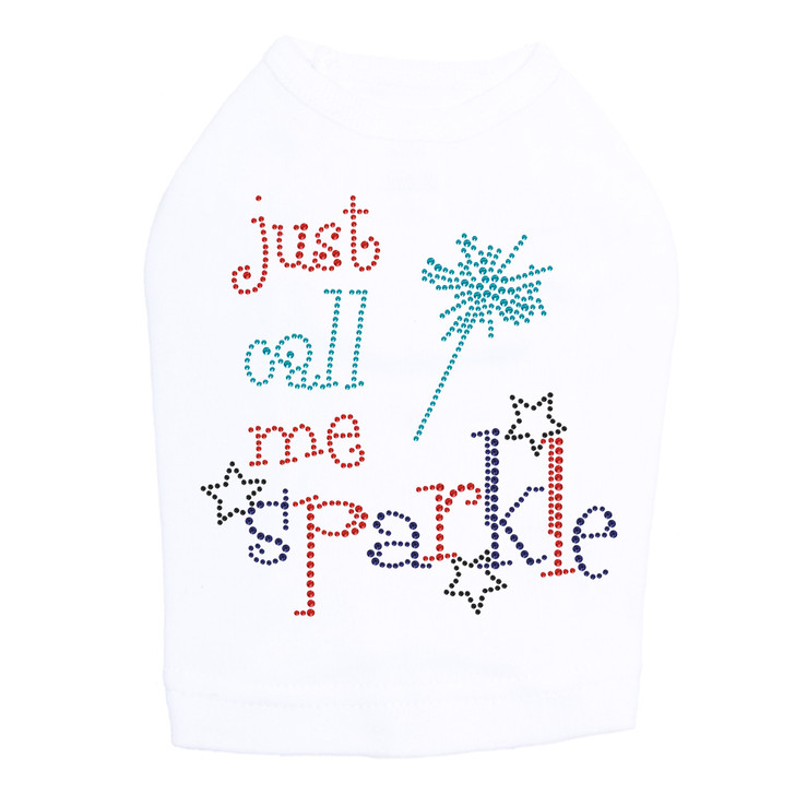 Just Call Me Sparkle - Dog Tank