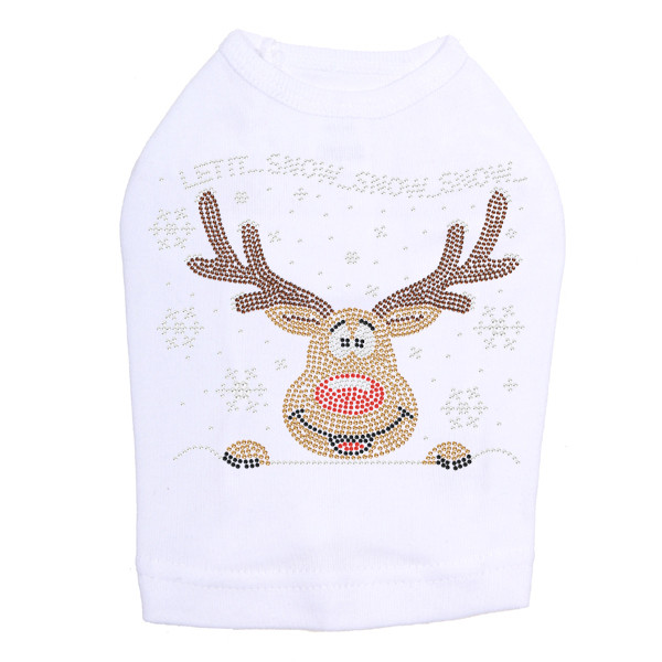 Let it Snow - Red Nose Reindeer - White Dog Tank