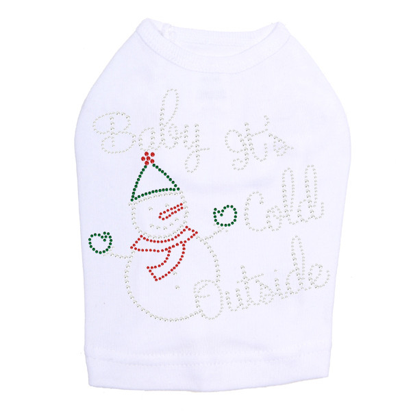 "Baby It's Cold Outside" Snowman - White Dog Tank