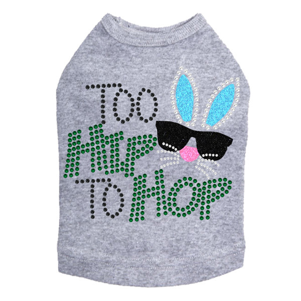 Too Hip to Hop Rhinestone Dog Tank