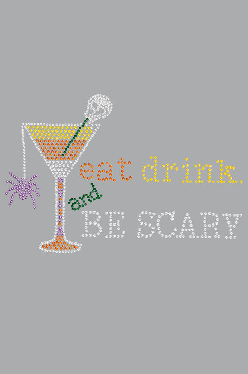 Eat, Drink & be Scary- Women's T-shirt