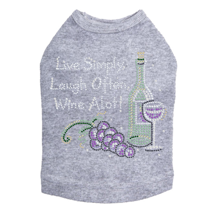 Wine Bottle, Glass & Grapes - Live Simply... - Dog Tank