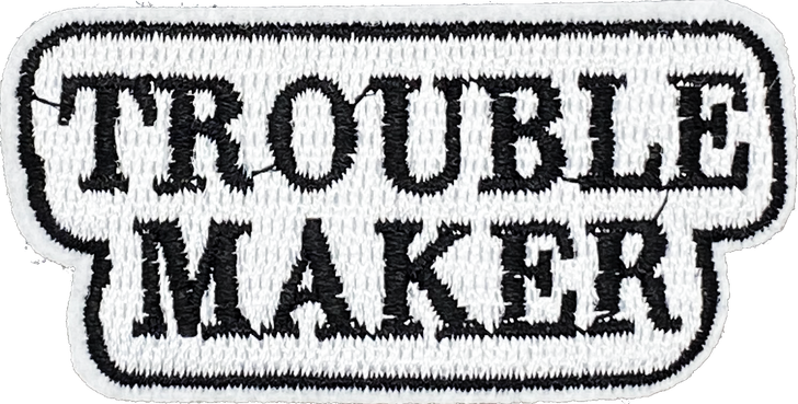 Trouble Maker - Patch