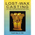 Lost Wax Casting