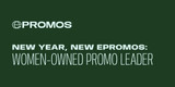 New Year, New ePromos: Women-Owned Promo Leader Unveils Refreshed Brand and Next-Gen Website