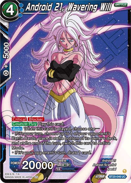 BT20-046: Android 21, Wavering Will