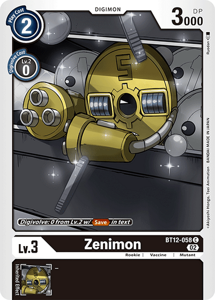 BT12-058: Zenimon