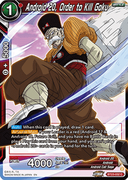 BT23-032: Android 20, Order to Kill Goku