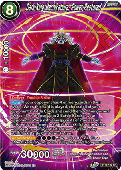 BT13-142: Dark King Mechikabura, Power Restored