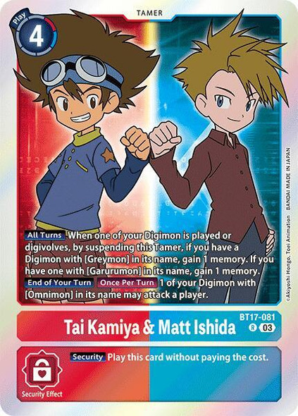 BT17-081: Tai Kamiya & Matt Ishida