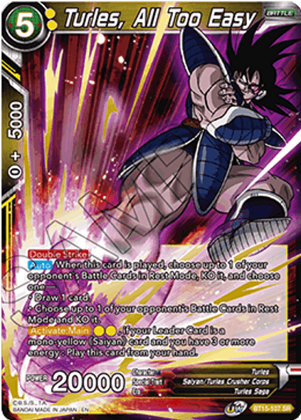 BT15-107: Turles, All Too Easy