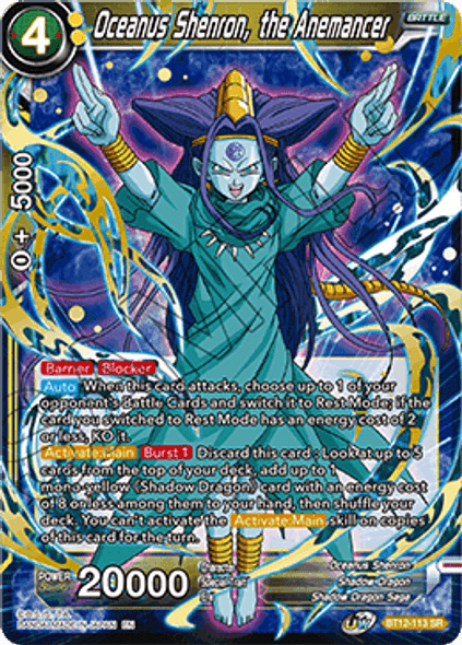 BT12-113: Oceanus Shenron, the Anemancer