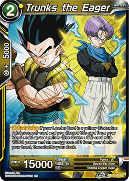 BT10-109: Trunks the Eager