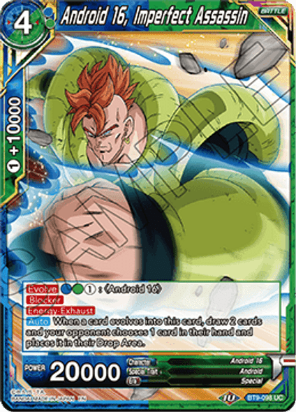 BT9-098: Android 16, Imperfect Assassin