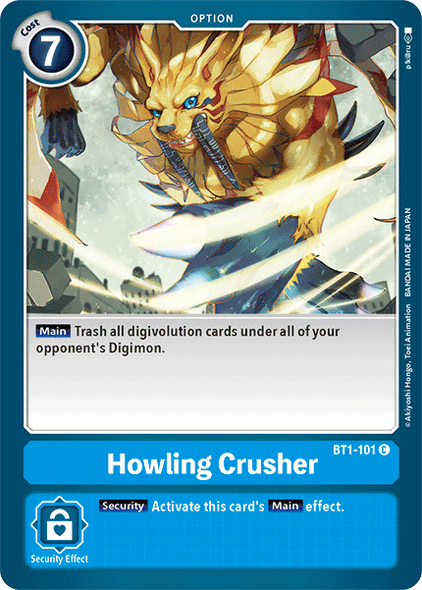 BT1-101: Howling Crusher