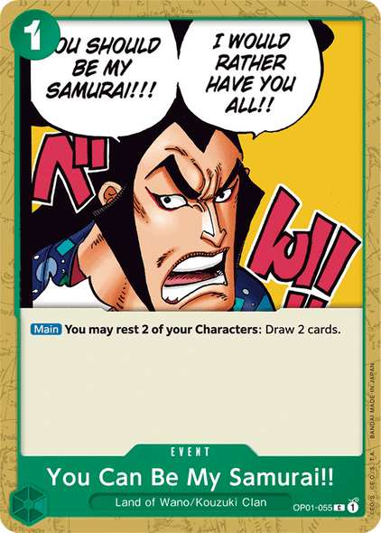 OP01-055: You Can Be My Samurai!!