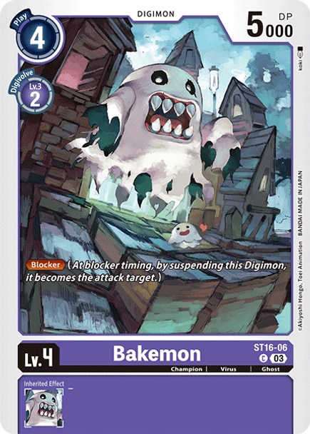 ST16-06: Bakemon