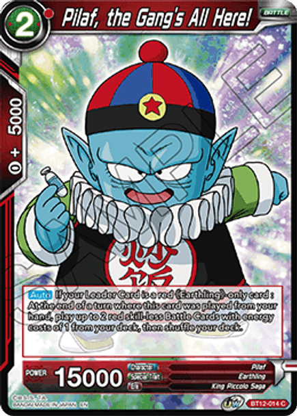 BT12-014: Pilaf, the Gang's All Here!