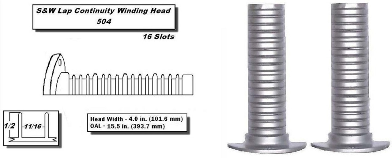 S&W Lap Continuity Heads Lap Continuity Head 16 Slots - 4.0 in. (101.6 mm) Head Width - OAL 15.5 in. (393.7 mm)