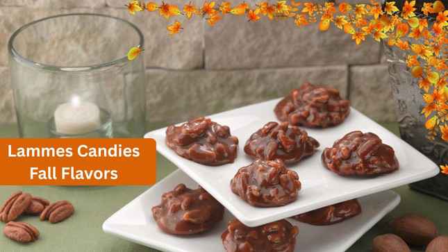 Taste of Autumn: Lammes Candies Fall Flavors Featuring Pecan Pralines