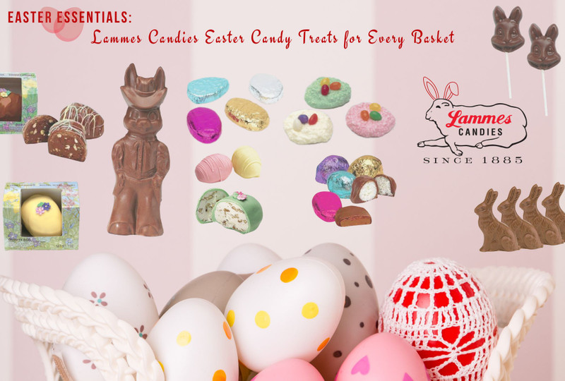 Easter Essentials: Lammes Candies Easter Candy Treats for Every Basket