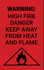 A red warning sign with black text stating high fire danger and a flame graphic.