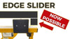 No Lift Edge Slider Kit