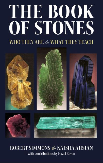 The Book of Stones by Robert Simmons & Naisha Ahsian - Enter the