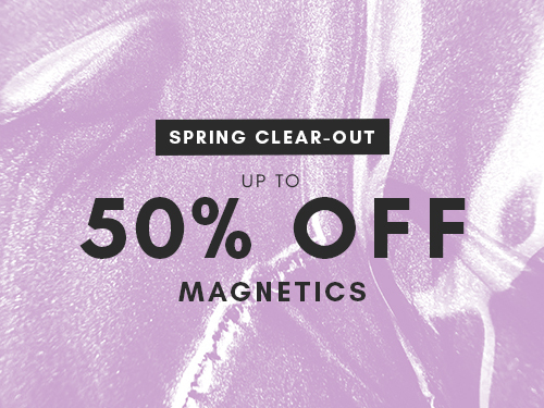 MAGNETICS ARE HAVING A MOMENT 