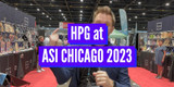 Watch: HPG @ ASI Chicago 2023