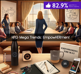HPG Mega Trends: EmpowHERment HPG Mega Trends: EmpowHERment