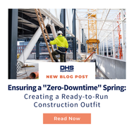 Ensuring a "Zero-Downtime" Spring: Creating a Ready-to-Run Construction Outfit