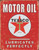 Tin Sign 1444 Texaco - Lubricates Perfectly