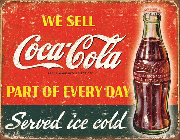 Tin Sign 1820 Coca Cola Part of Every Day