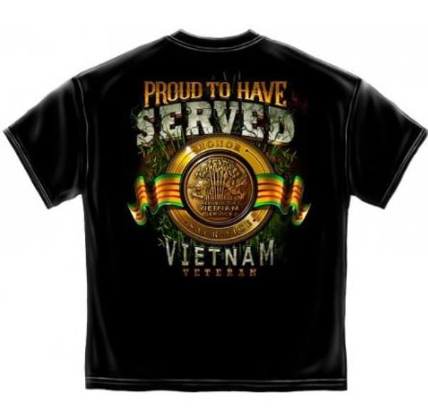 Vietnam Veteran "Proud To Have Served" T-Shirt