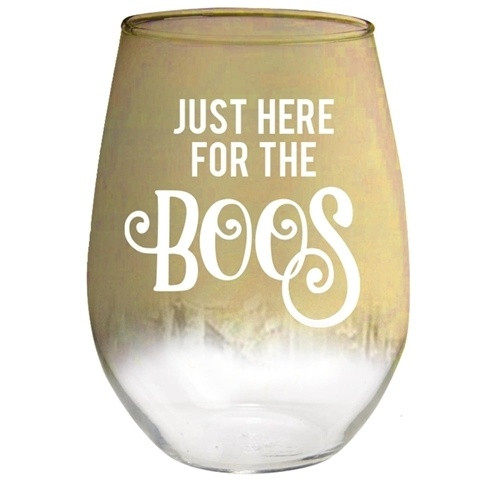 Just Here for Boos Wine Glass