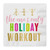 Holiday Workout 5" Napkin