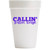 Callin' Baton Rouge Foam Cups