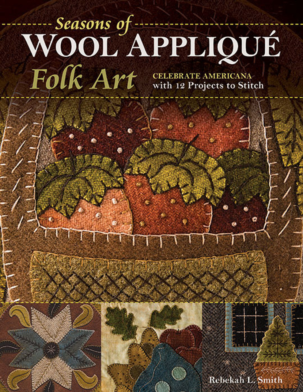 Banner Seasons Too Wool Applique Quilt Pattern