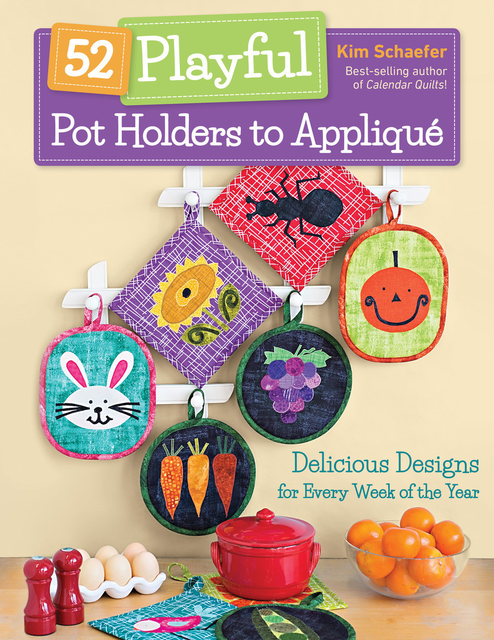 52 Playful Pot Holders to Applique - C&T Publishing