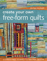 CT Publishing Create Your Own Free-Form Quilts Print-on-Demand Edition CT Publishing Create Your Own Free-Form Quilts Print-on-Demand Edition