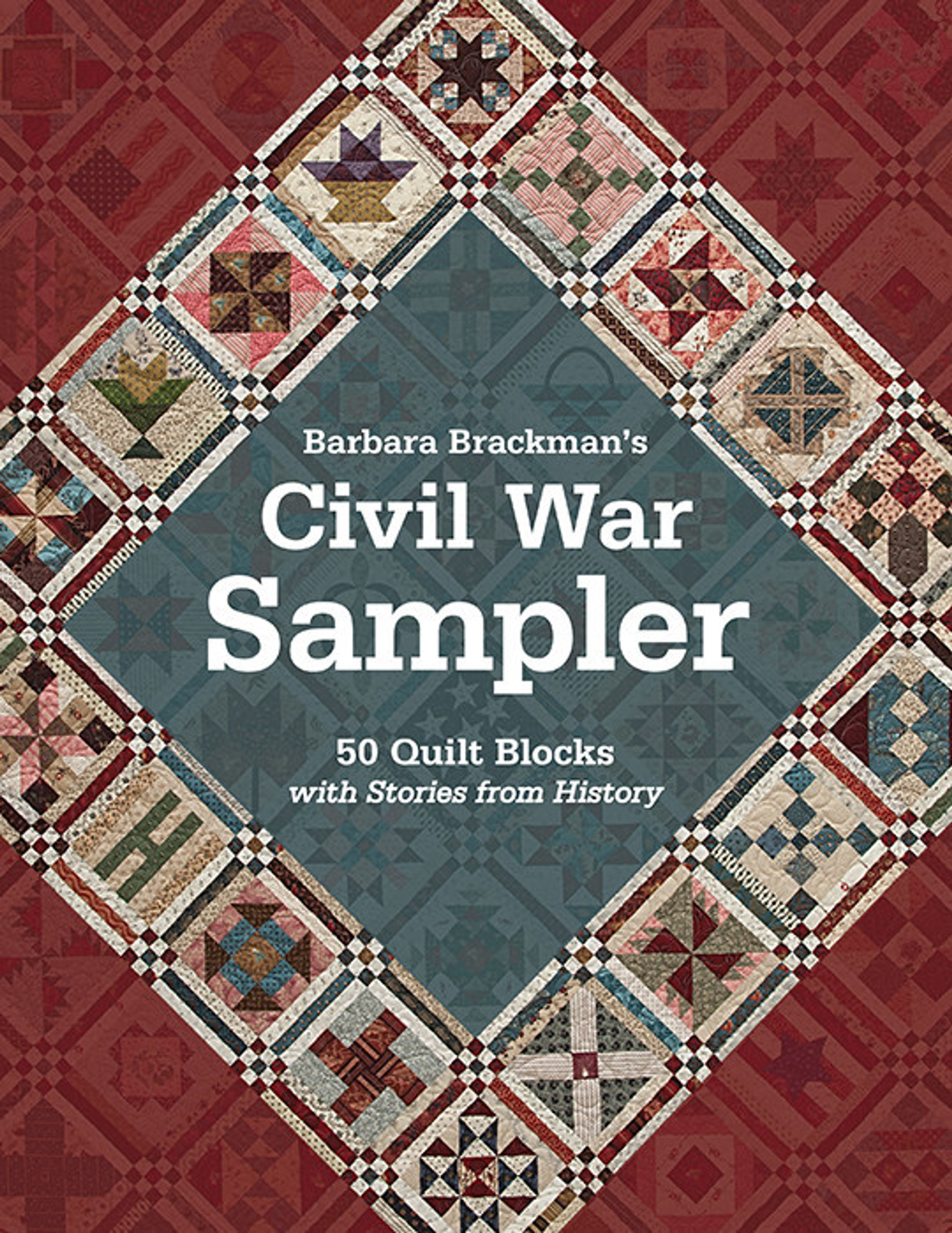 barbara-brackman-s-civil-war-sampler-50-quilt-blocks-with-stories-from-history-by-barbara-brackman