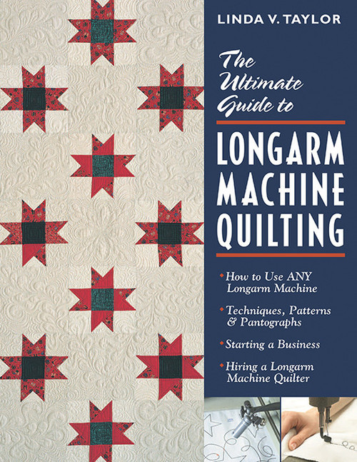 CT Publishing The Ultimate Guide to Longarm Machine Quilting eBook 