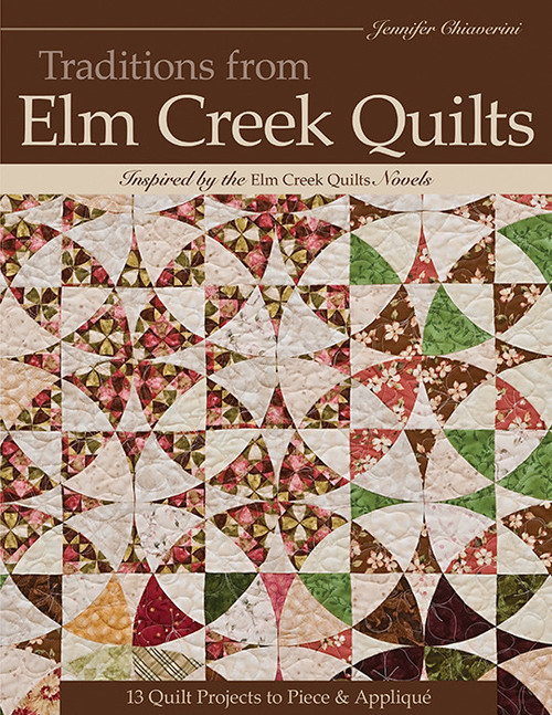 CT Publishing Traditions from Elm Creek Quilts eBook 