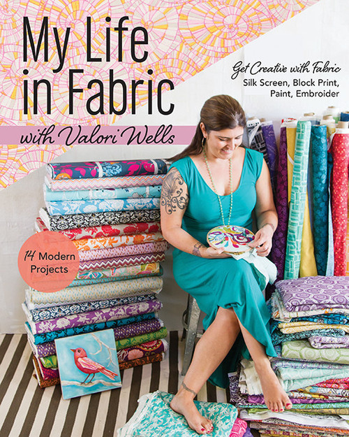 Stash Books My Life in Fabric with Valori Wells eBook 